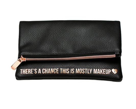 There's A Chance This Is Mostly Makeup Foldover Makeup Clutch